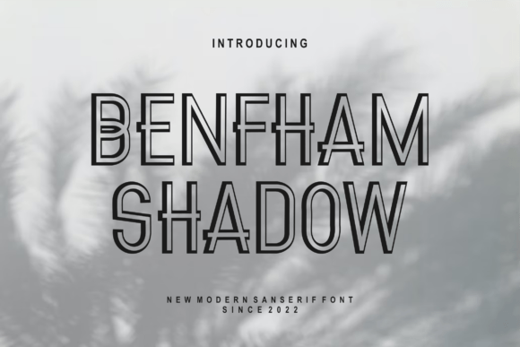 Benfham Shadow Font: A Bold Sans Serif Review