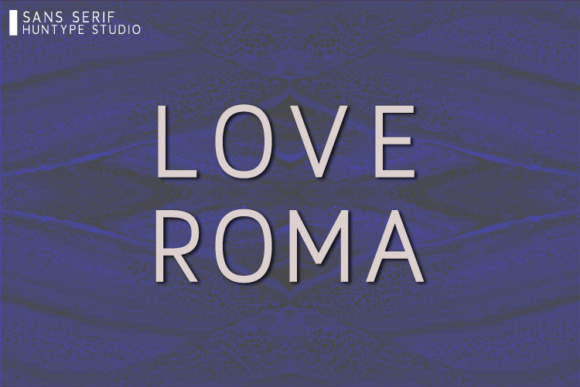 Love Roma: A Clean Sans Serif Font for Makers