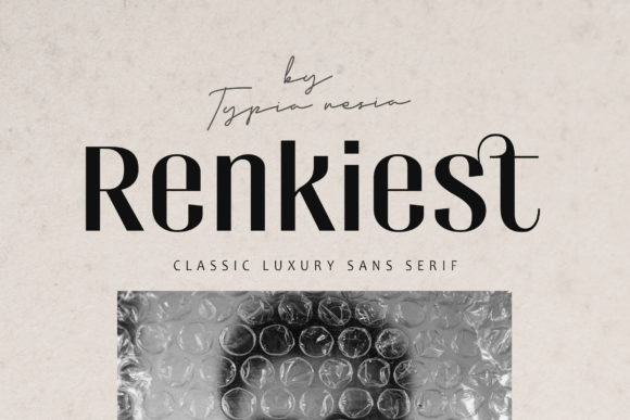Renkiest: A Luxurious Sans Serif for Modern Branding