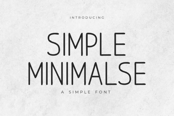 Simple Minimalse: A Modern Sans Serif for Elegant Branding